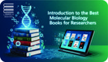 Introduction to the Best Molecular Biology Books for Researchers