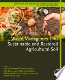 Waste Management for Sustainable and Restored Agricultural Soil