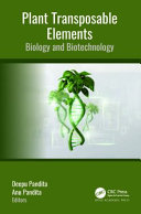  Plant Transposable Elements: Biology and Biotechnology