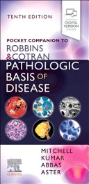 POCKET COMPANION
to Robbins and Cotran
Pathologic Basis
of Disease
