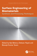 Surface Engineering of Biomaterials: Synthesis and Processing Techniques	