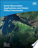 Earth Observation Applications and Global Policy Frameworks