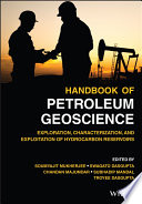 Handbook of Petroleum Geoscience: Exploration, Characterization, and Exploitation of Hydrocarbon Reservoirs