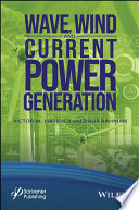 Wave, Wind, and Current Power Generation