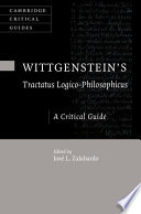 Wittgenstein's Tractatus Logico-Philosophicus: A Critical Guide	