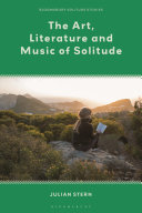 The Art, Literature and Music of Solitude	