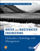 Water and Wastewater Engineering, Volume 1: Hydraulics, Hydrology and Management, 4th Edition
