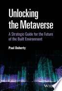  Unlocking the Metaverse