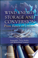 Wind Energy Storage and Conversion: From Basics to Utilities