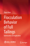  Flocculation Behavior of Full Tailings: Optimization and Application