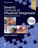 Swartz Textbook of Physical Diagnosis, 9th Edition
