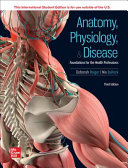 	ISE Anatomy, Physiology, & Disease: Foundations for the Health Professions 