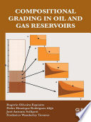 Compositional Grading in Oil and Gas Reservoirs