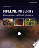 Pipeline integrity handbook: risk management and evaluation