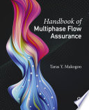 Handbook Of Multiphase Flow Assurance