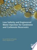 Low Salinity and Engineered Water Injection for Sandstones and Carbonate Reservoirs