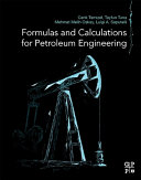 Formulas And Calculations For Petroleum Engineering