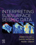  Interpreting Subsurface Seismic Data