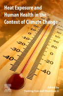  Heat Exposure and Human Health in the Context of Climate Change