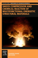  Shock Compression and Chemical Reaction of Multifunctional Energetic Structural Materials