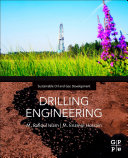 Drilling Engineering: Towards Achieving Total Sustainability