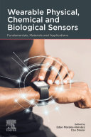  Wearable Physical, Chemical and Biological Sensors