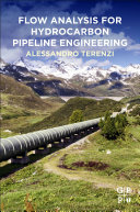  Flow Analysis for Hydrocarbon Pipeline Engineering