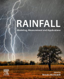  Rainfall: Modeling, Measurement and Applications