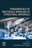  Fundamentals of Multiscale Modeling of Structural Materials