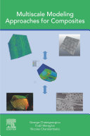  Multiscale Modeling Approaches for Composites