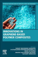  Innovations in Graphene-Based Polymer Composites