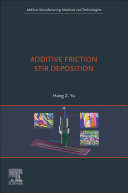  Additive Friction Stir Deposition