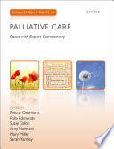 Challenging Cases in Palliative Care: Cases with Expert Commentary