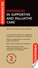 Emergencies in Supportive and Palliative Care
