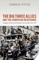  The Big Three Allies and the European Resistance: