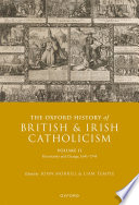  The Oxford History of British and Irish Catholicism, Volume II