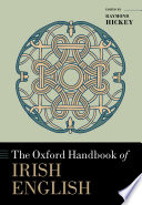  The Oxford Handbook of Irish English
