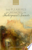  The Pleasures of Memory in Shakespeare's Sonnets