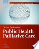 	Oxford Textbook of Public Health Palliative Care