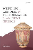  Wedding, Gender, and Performance in Ancient Greek Poetry