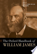 	The Oxford Handbook of William James
