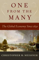 One From the Many: The Global Economy Since 1850	