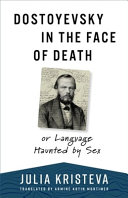  Dostoyevsky in the Face of Death