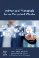  Advanced Materials from Recycled Waste