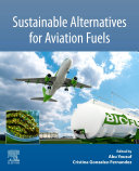  Sustainable Alternatives for Aviation Fuels