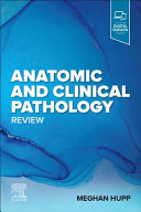 
Anatomic and Clinical Pathology Review 1st Edition