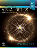 
Introduction to Visual Optics: A Light Approach 1st Edition
