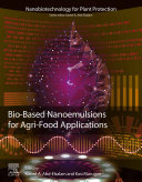  Bio-Based Nanoemulsions for Agri-Food Applications