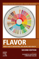  Flavor: From Food to Behaviors, Wellbeing and Health