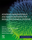  Advanced Nanomaterials and Nanocomposites for Bioelectrochemical Systems